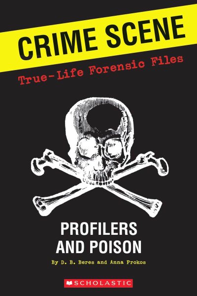 Crime Scene: True-life Forensic Files #2: Profilers And Poison cover
