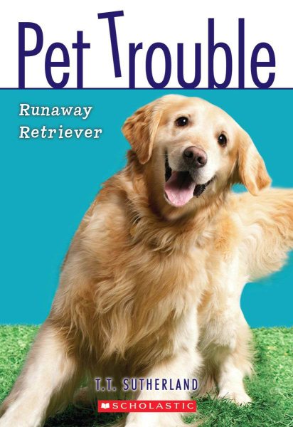 Runaway Retriever (Pet Trouble #1) cover