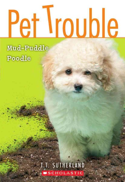 Mud-Puddle Poodle (Pet Trouble, No.3) cover