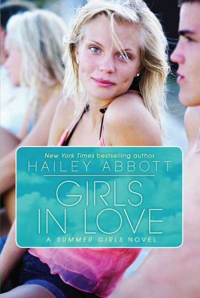 Girls in Love: A Summer Girls Novel cover