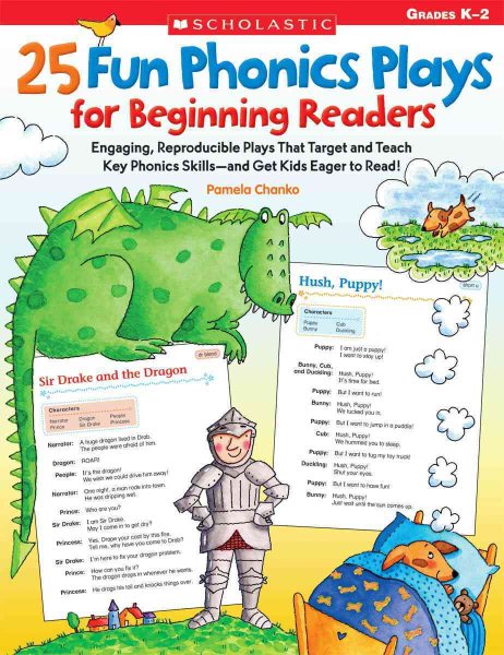 25 Fun Phonics Plays for Beginning Readers: Engaging, Reproducible Plays That Target and Teach Key Phonics Skillsand Get Kids Eager to Read!