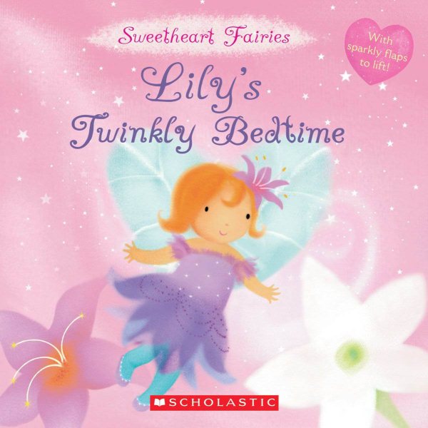 Lily's Twinkly Bedtime (Sweetheart Fairies)