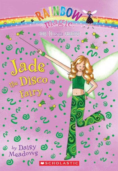 Jade the Disco Fairy (Rainbow Magic: The Dance Faries #2) cover