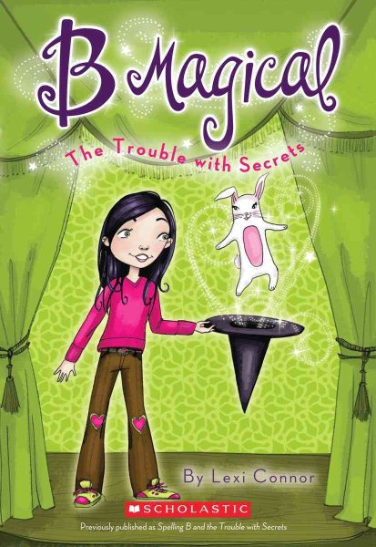 B Magical #2: The Trouble with Secrets cover