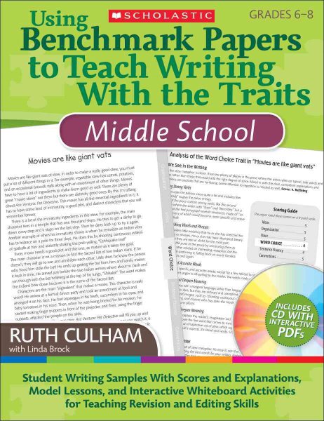 Scholastic Using Benchmark Papers to Teach Writing with the Traits, Grades 6 to 8 cover