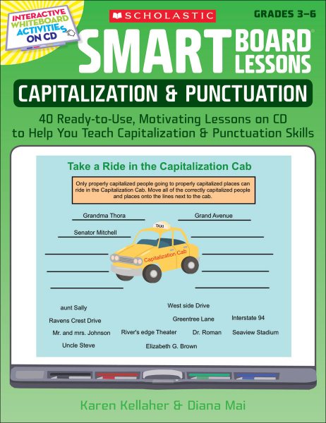 SMART Board® Lessons: Capitalization & Punctuation: 40 Ready-to-Use, Motivating Lessons on CD to Help You Teach Capitalization & Punctuation Skills cover