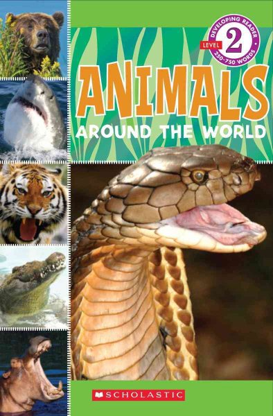 Scholastic Reader Level 2: Animals Around the World cover