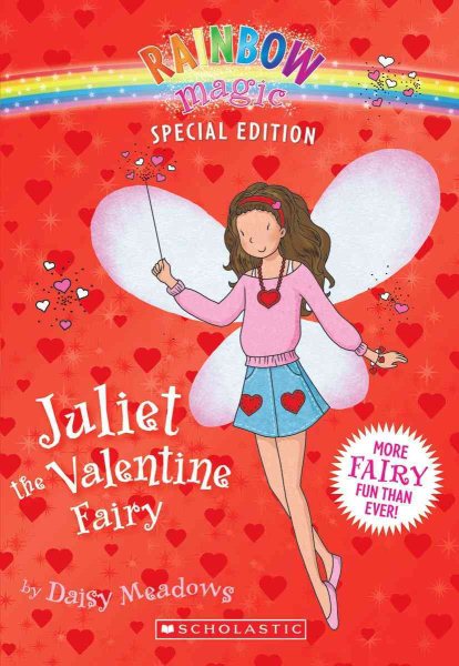 Rainbow Magic Special Edition: Juliet the Valentine Fairy cover