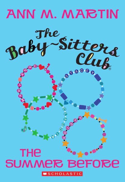 The Summer Before (The Baby-Sitters Club) cover