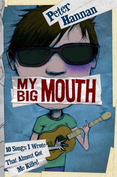 My Big Mouth: 10 Songs I Wrote That Almost Got Me Killed cover
