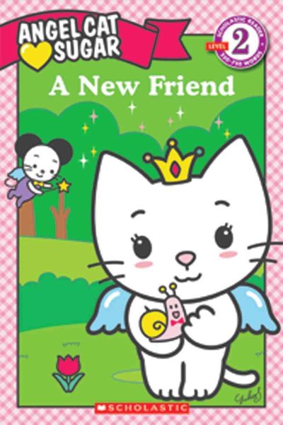 Angel Cat Sugar: A New Friend cover