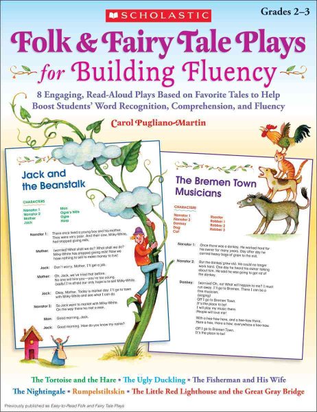 Folk & Fairy Tale Plays for Building Fluency: 8 Engaging, Read-Aloud Plays Based on Favorite Tales to Help Boost Students Word Recognition, Comprehension, and Fluency cover