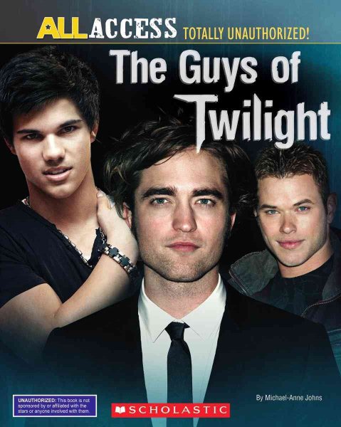 The Guys of Twilight (Unauthorized Scrapbook) cover