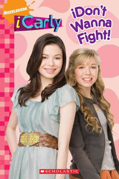 iCarly: iDon't Wanna Fight! cover
