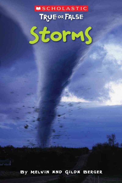 Storms (Scholastic True or False #7) (7)