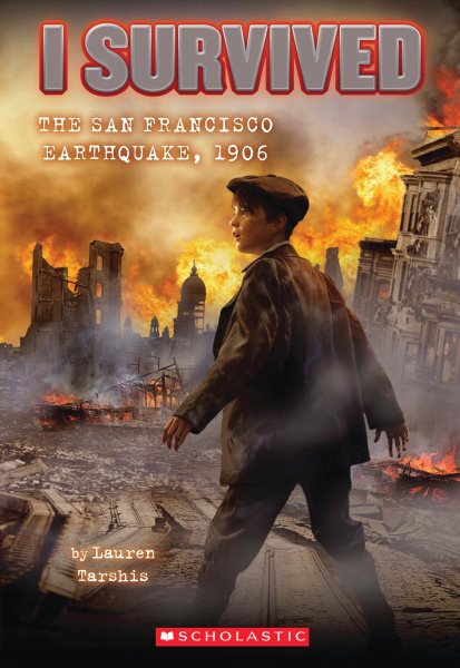 I Survived the San Francisco Earthquake, 1906 (I Survived #5) (5) cover