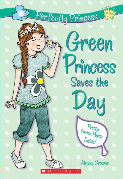 Green Princess Saves the Day (Perfectly Princess #3) cover