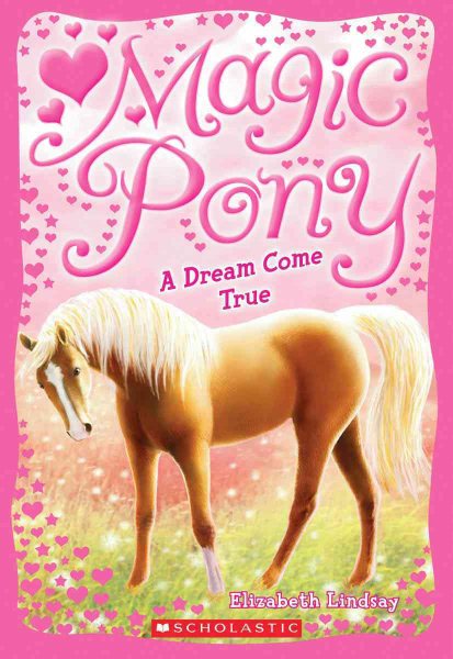 Magic Pony #1: A Dream Come True