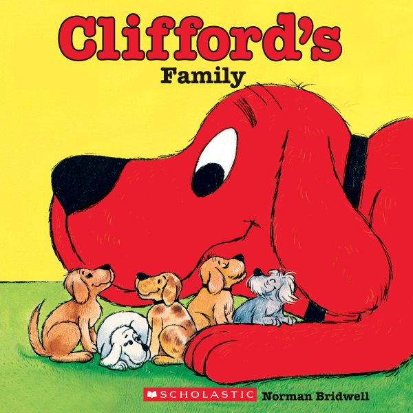 Clifford's Family (Classic Storybook) cover