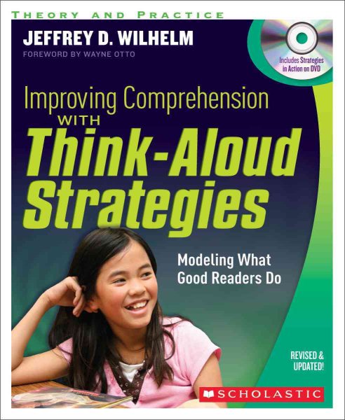 Improving Comprehension with Think Aloud Strategies (Second Edition): Modeling What Good Readers Do cover