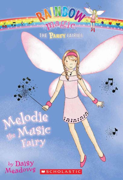 Melodie the Music Fairy (Rainbow Magic: Party Fairies #2) cover