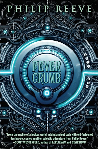 Fever Crumb (The Fever Crumb Trilogy) cover