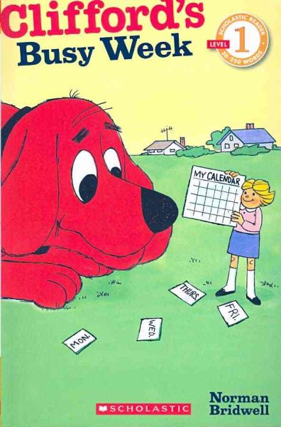 Scholastic Reader Level 1: Clifford: Clifford's Busy Week