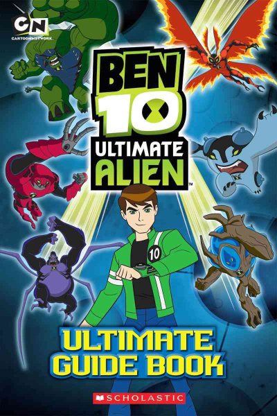 Ben 10 Ultimate Alien: The Complete Guide cover