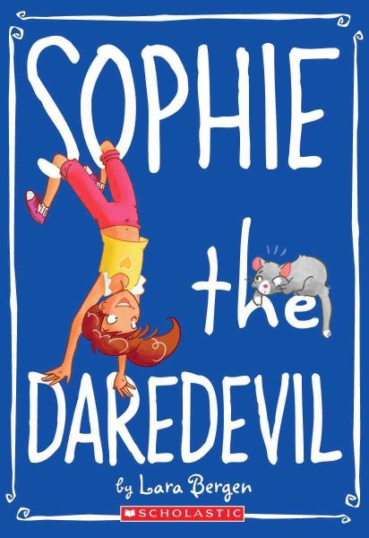 Sophie #6: Sophie the Daredevil cover