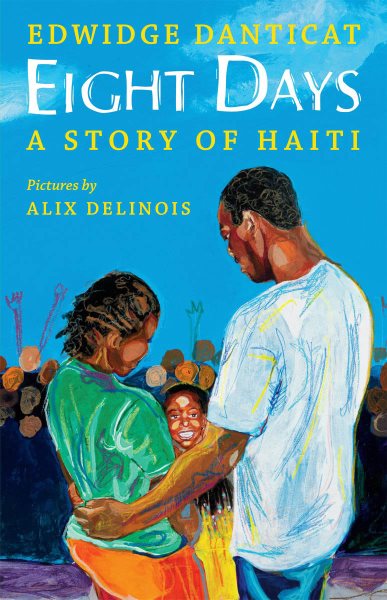 Eight Days: A Story of Haiti: A Story of Haiti cover