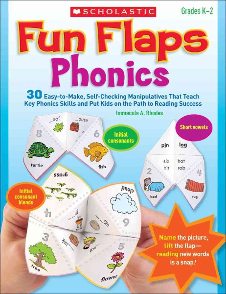 Fun Flaps: Phonics: 30 Easy-to-Make, Self-Checking Manipulatives That Teach Key Phonics Skills and Put Kids on the Path to Reading Success cover