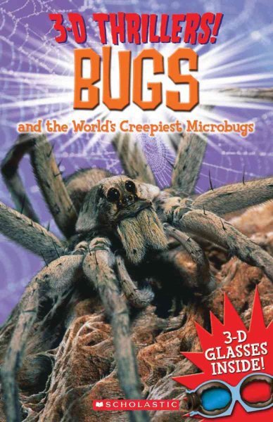 3-D Thrillers: Bugs and the World's Creepiest Microbugs cover