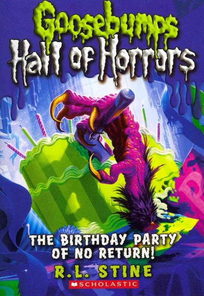 Goosebumps Hall of Horrors #6: The Birthday Party of No Return cover