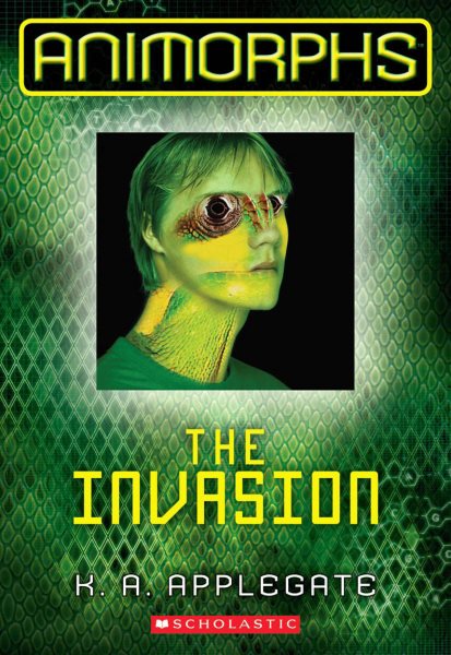 The Invasion (Animorphs Book 1) cover