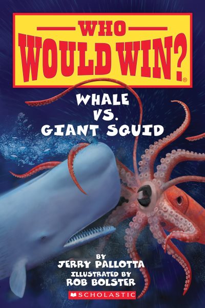 Whale vs. Giant Squid (Who Would Win?) cover