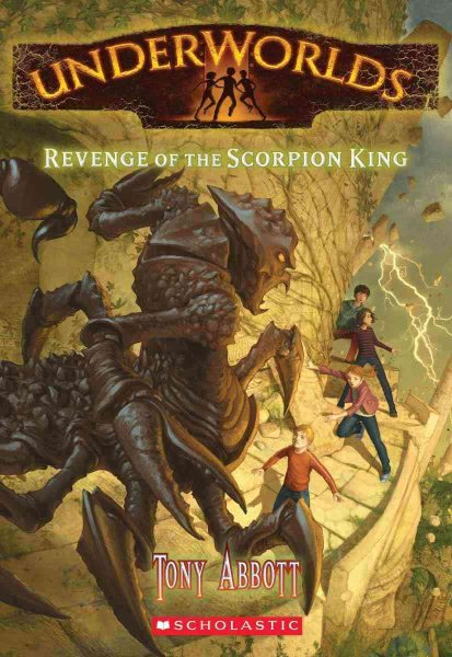 Revenge of the Scorpion King (Underworlds, Book 3)