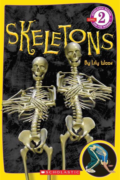 Skeletons (Scholastic Reader Level 2) cover