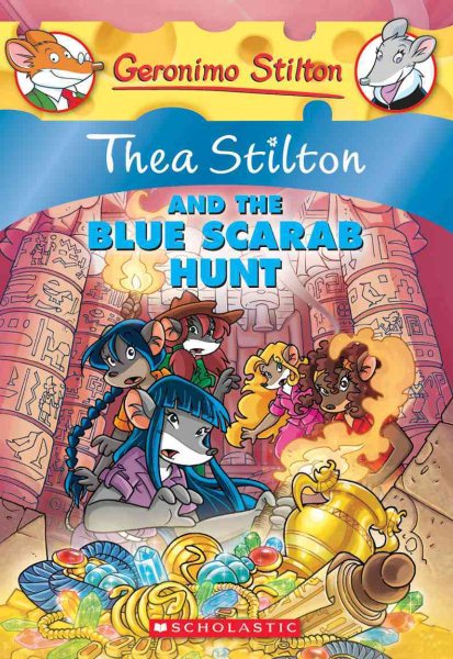 Thea Stilton and the Blue Scarab Hunt (Thea Stilton #11): A Geronimo Stilton Adventure (11) cover