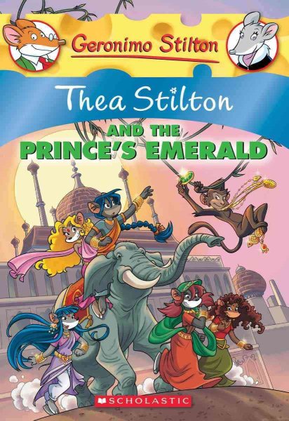 Thea Stilton and the Prince's Emerald (Thea Stilton #12): A Geronimo Stilton Adventure (12) cover