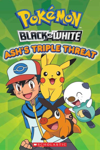 Pokemon: Unova Reader: Ash's Triple Threat cover