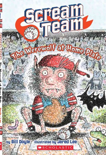 Scream Team #1: The Werewolf at Home Plate (1) cover
