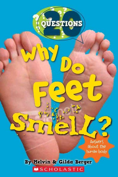20 Questions #1: Why Do Feet Smell? cover