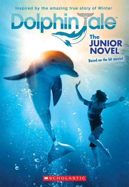Dolphin Tale: The Junior Novel cover