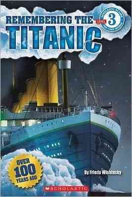 Scholastic Reader Level 3: Remembering the Titanic cover