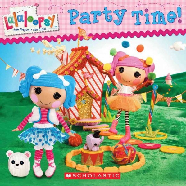 Lalaloopsy: Party Time! cover