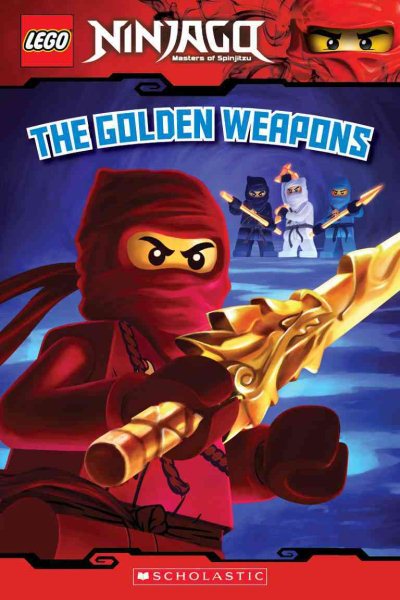 The Golden Weapons (LEGO Ninjago: Reader) cover