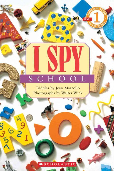 I Spy School (Scholastic Reader, Level 1) cover