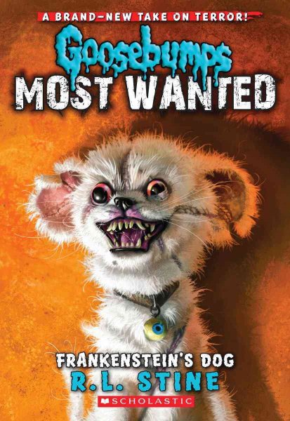 Frankenstein's Dog (Goosebumps Most Wanted #4) cover