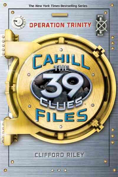 Operation Trinity (39 Clues: The Cahill Files, Book 1) cover