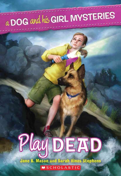 Play Dead (A Dog and His Girl Mysteries) cover